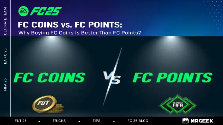 FC COINS vs. FC POINTS: WHY BUYING FC COINS IS BETTER THAN FC POINTS?